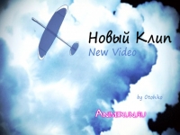 AMV - Новый Клип 720p