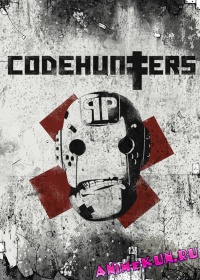 Код Хантерс / CODEHUNTERS / The Saga of the Codehunters